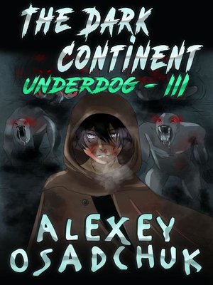 cover image of The Dark Continent (Underdog Book #3)